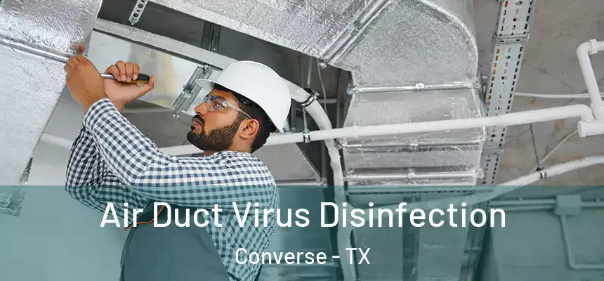  Air Duct Virus Disinfection Converse - TX