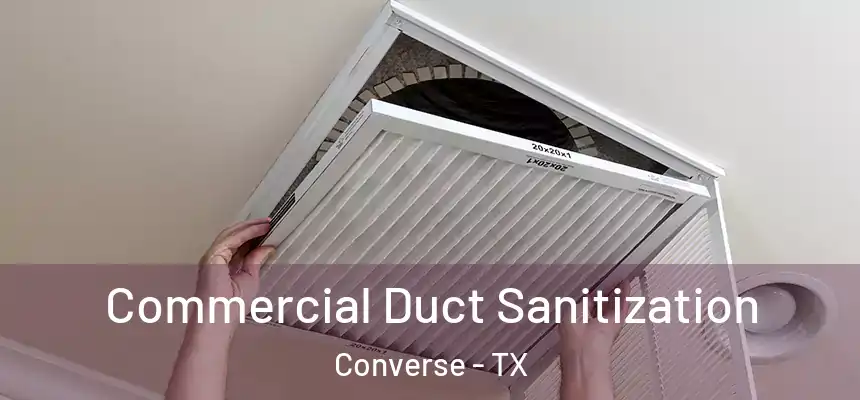  Commercial Duct Sanitization Converse - TX