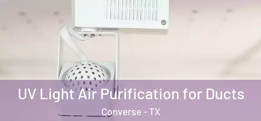  UV Light Air Purification for Ducts Converse - TX